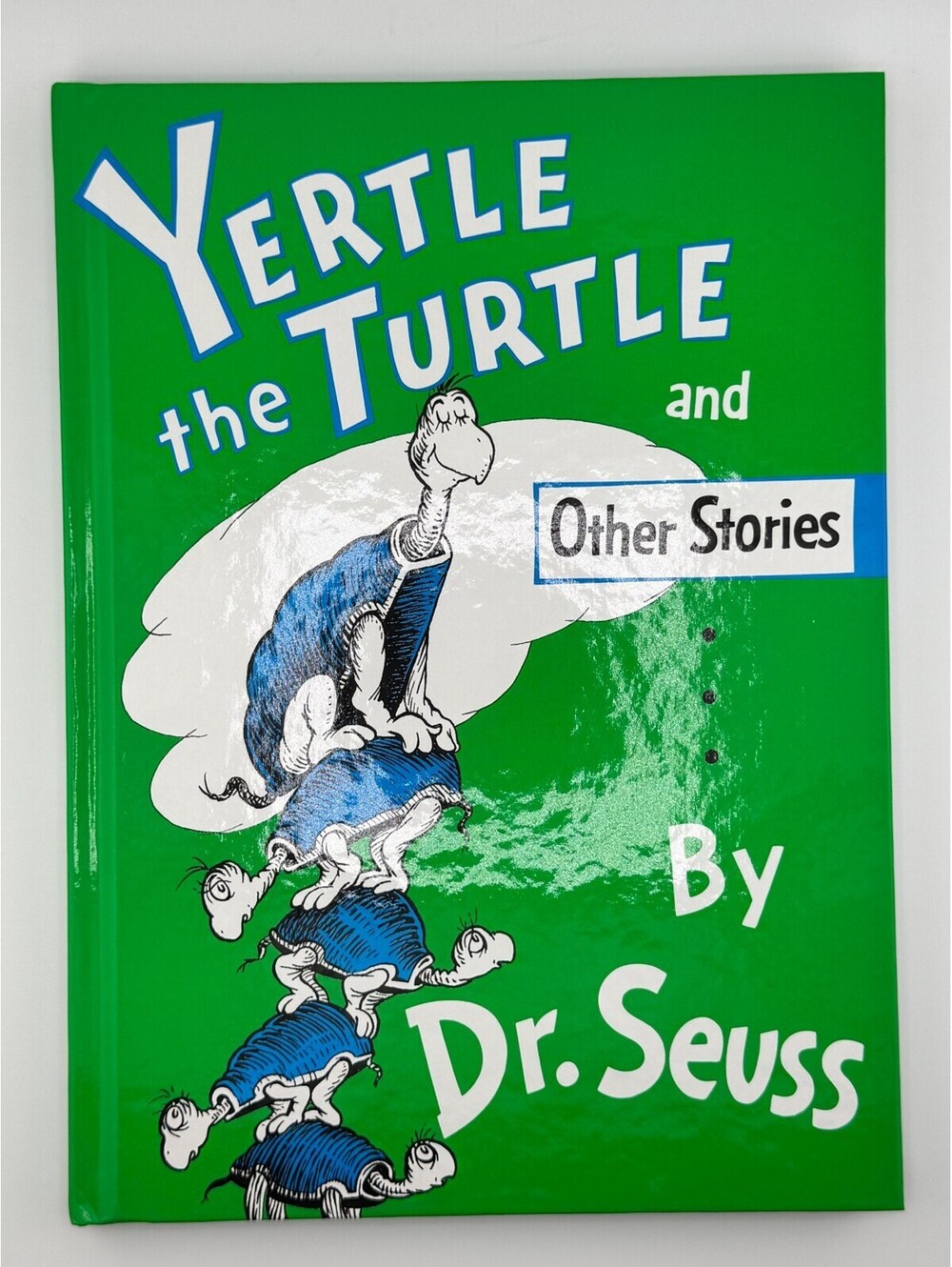 Yertle the Turtle and Other Stories by Dr. Seuss Hardcover Classic Edition